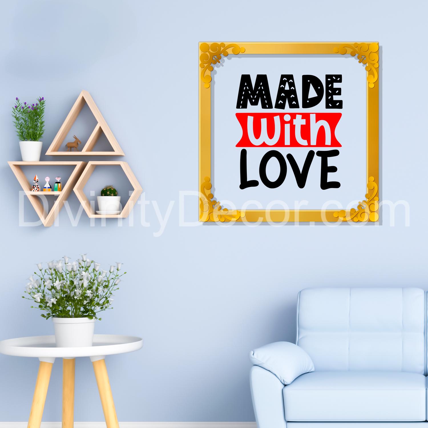 Made with love Golden Plaque for Gifting, Wall Decor Clear UV print with Golden Border-100