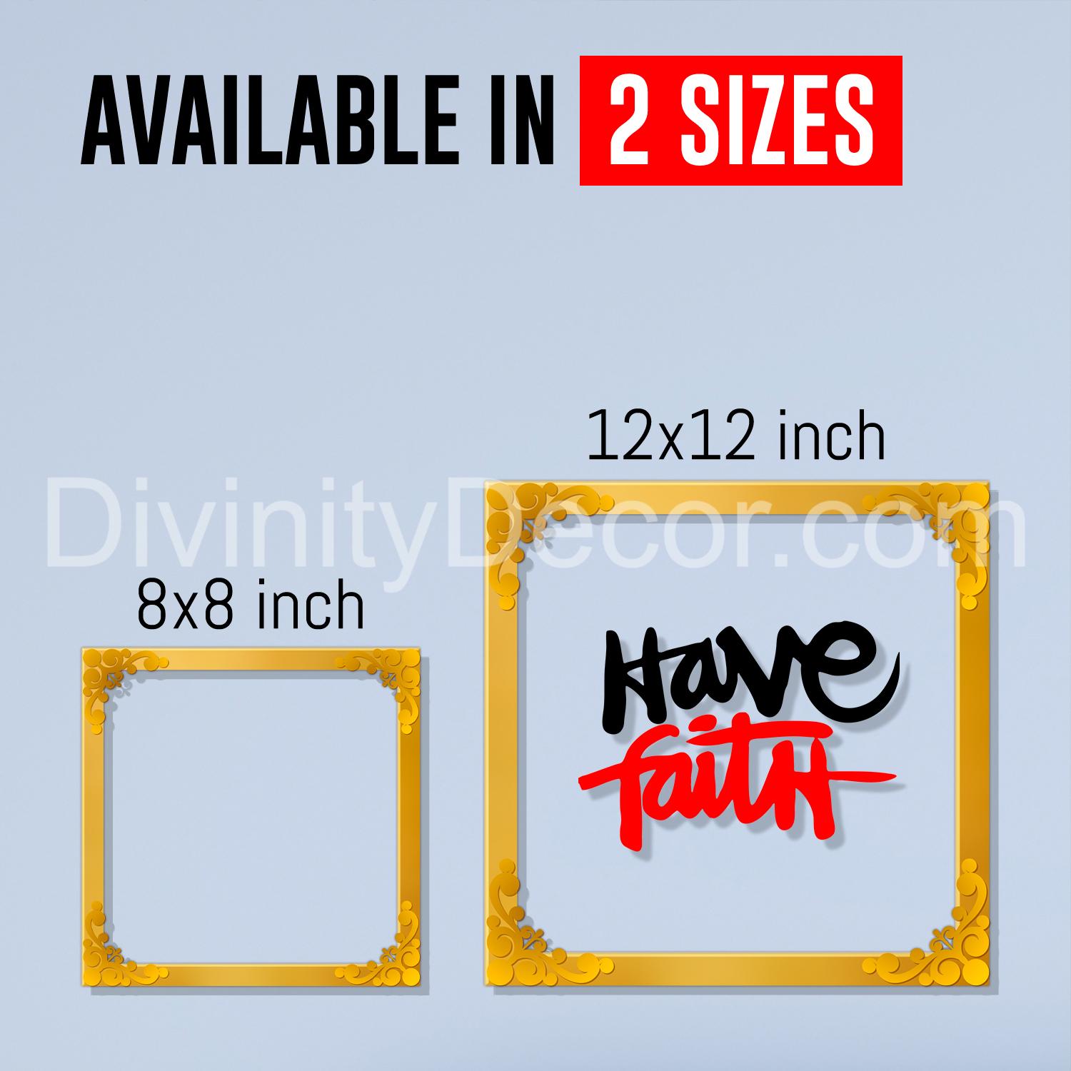 Have faith Golden Plaque for Gifting, Wall Decor Clear UV print with Golden Border-104