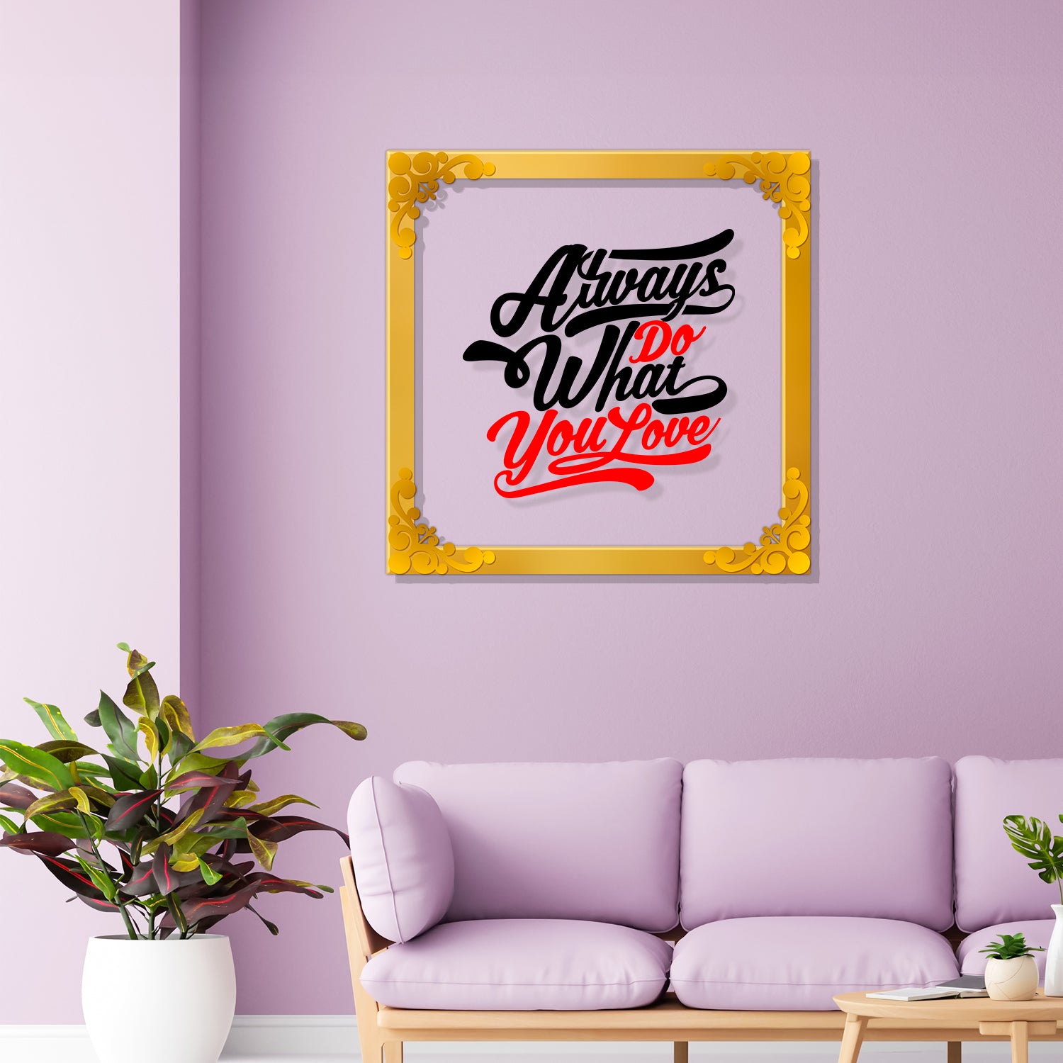 Always do what you love Golden Plaque for Gifting, Wall Decor Clear UV print with Golden Border-110