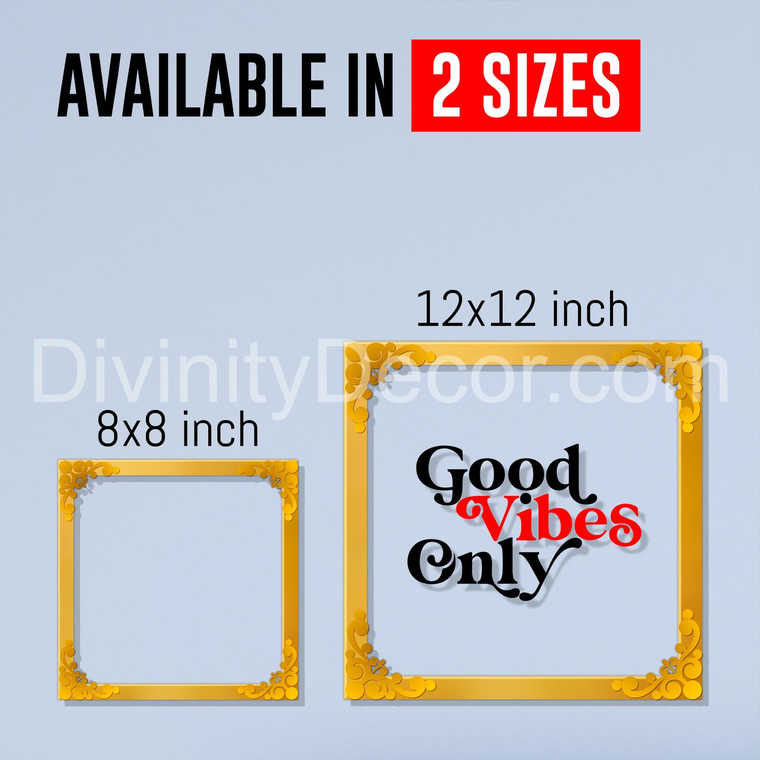 Good vibes only Golden Plaque for Gifting, Wall Decor Clear UV print with Golden Border-114