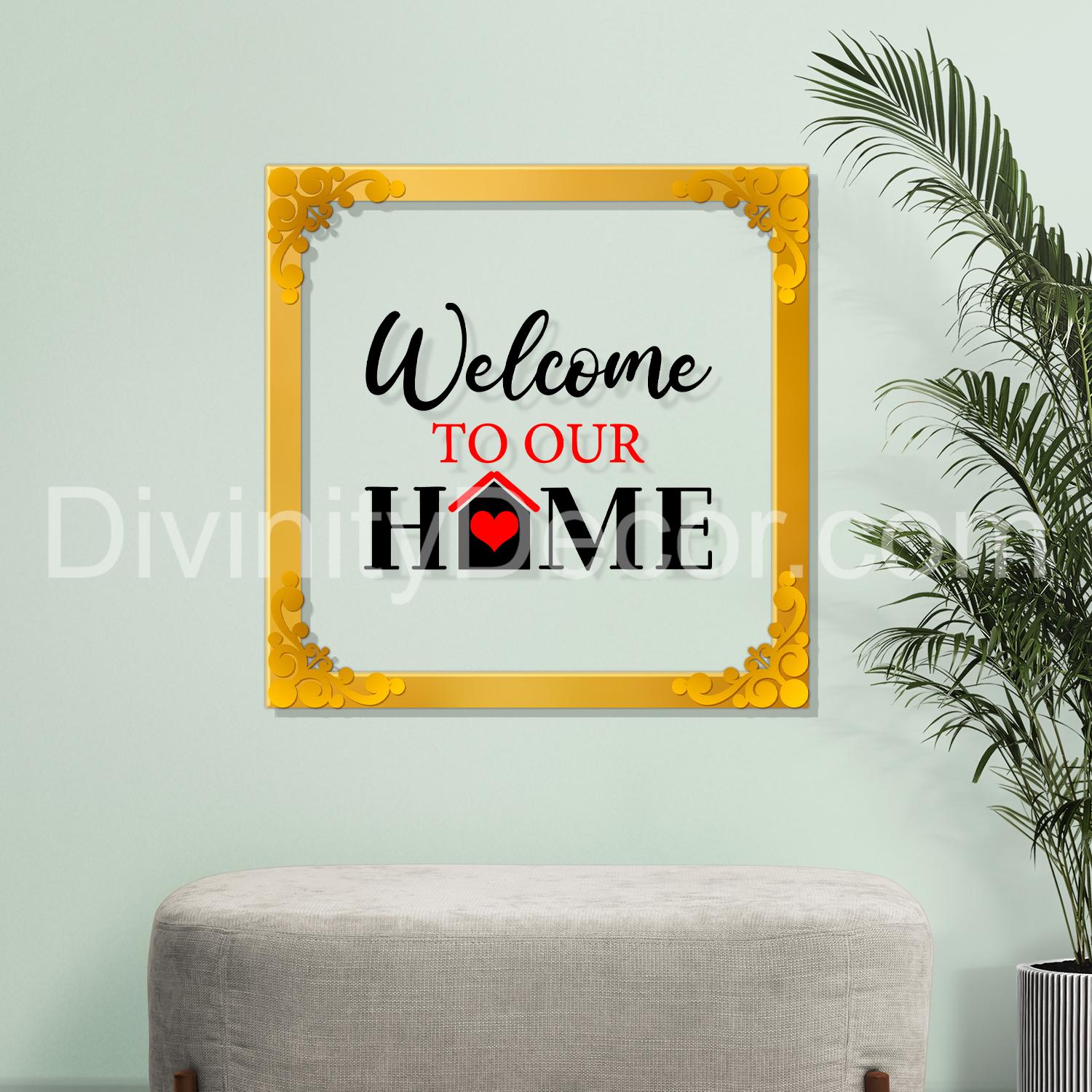 Welcome to our home Golden Plaque for Gifting, Wall Decor Clear UV print with Golden Border-115