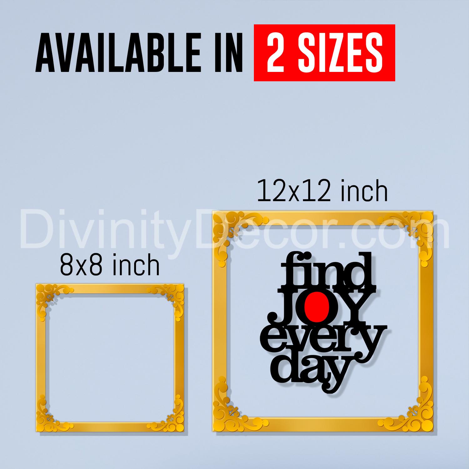 Find joy everyday Golden Plaque for Gifting, Wall Decor Clear UV print with Golden Border-123