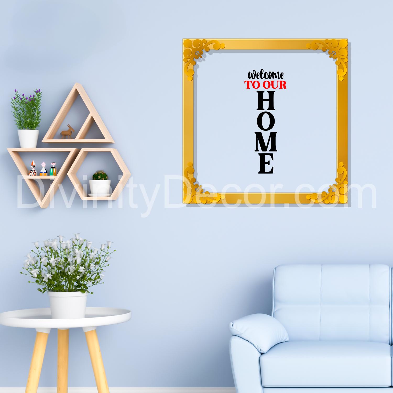 Welcome to our home Golden Plaque for Gifting, Wall Decor Clear UV print with Golden Border-126