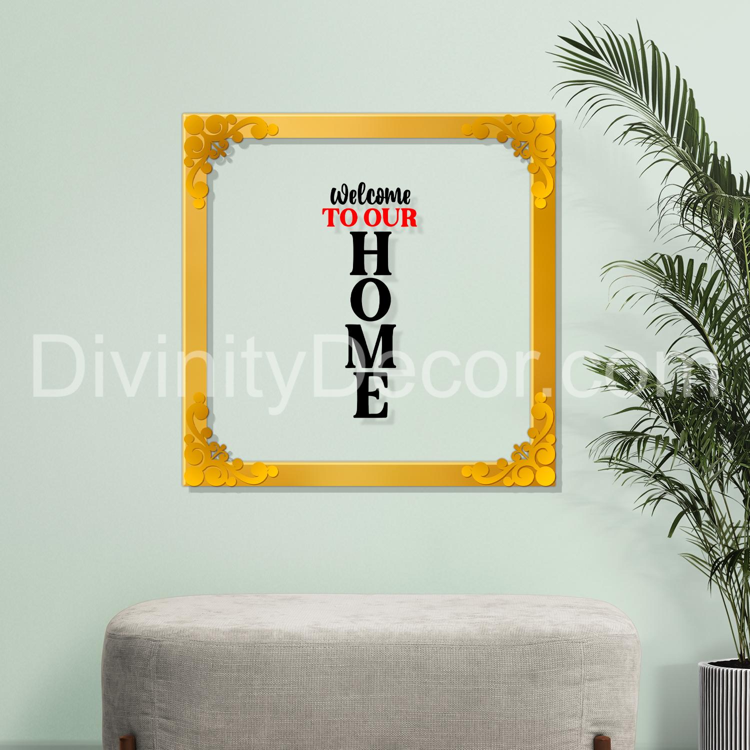 Welcome to our home Golden Plaque for Gifting, Wall Decor Clear UV print with Golden Border-126