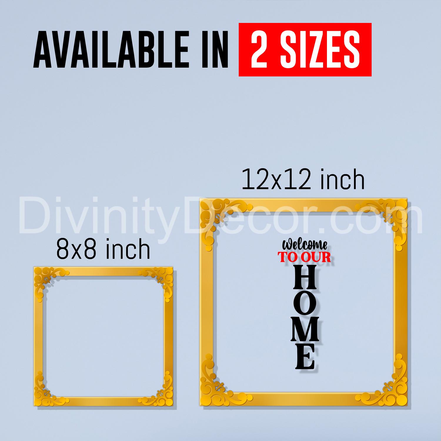 Welcome to our home Golden Plaque for Gifting, Wall Decor Clear UV print with Golden Border-126