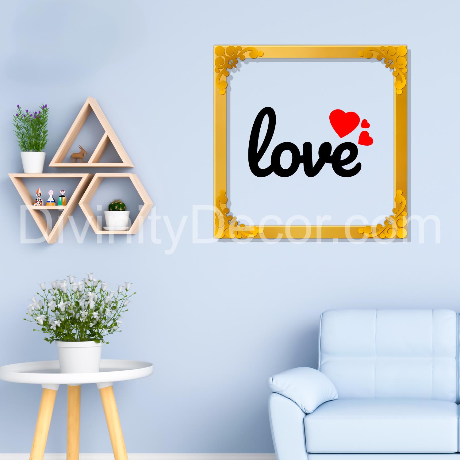 Love Golden Plaque for Gifting, Wall Decor Clear UV print with Golden Border-127