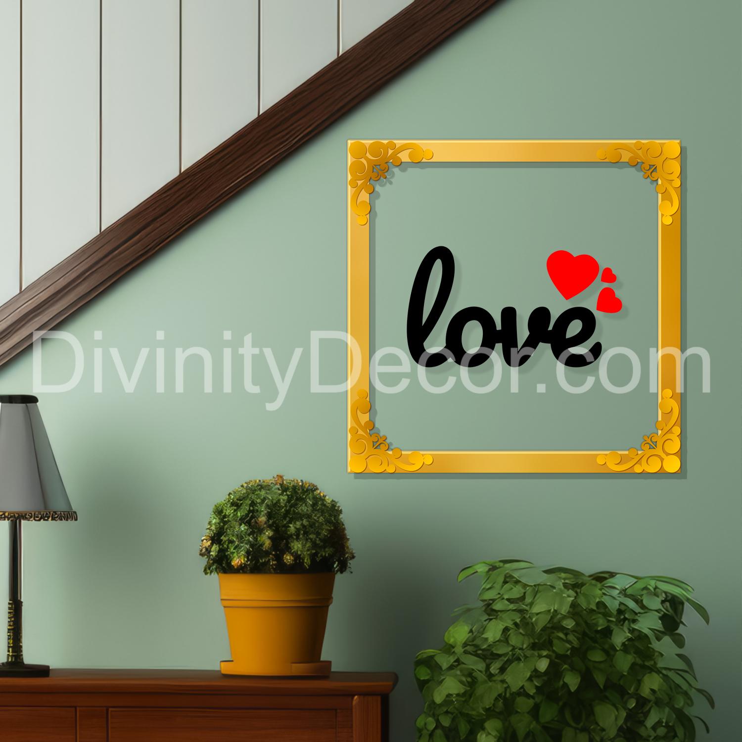 Love Golden Plaque for Gifting, Wall Decor Clear UV print with Golden Border-127