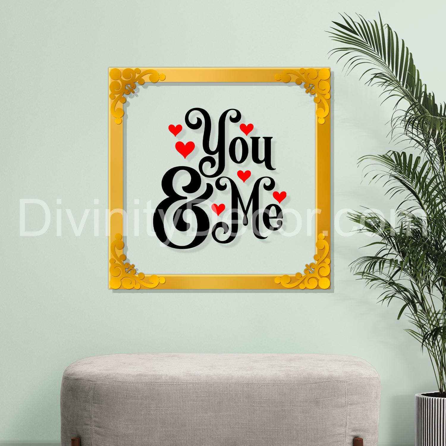 You and me Golden Plaque for Gifting, Wall Decor Clear UV print with Golden Border-128