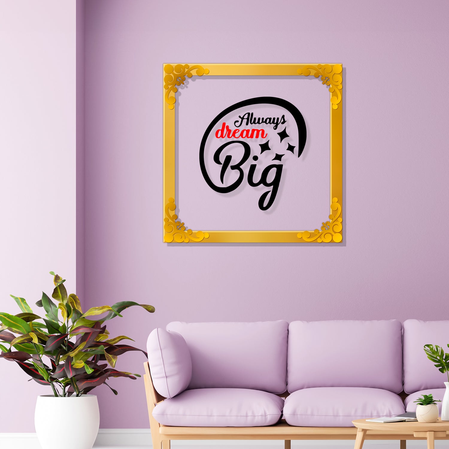 Always dream big Golden Plaque for Gifting, Wall Decor Clear UV print with Golden Border-129