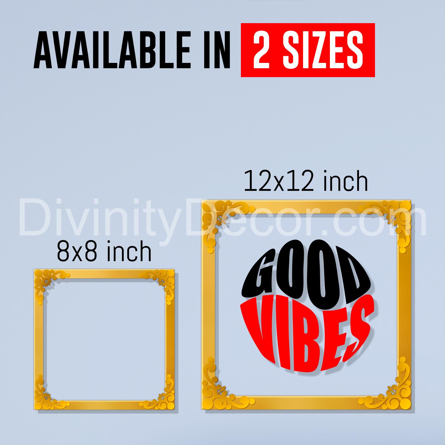 Good vibes Golden Plaque for Gifting, Wall Decor Clear UV print with Golden Border-12