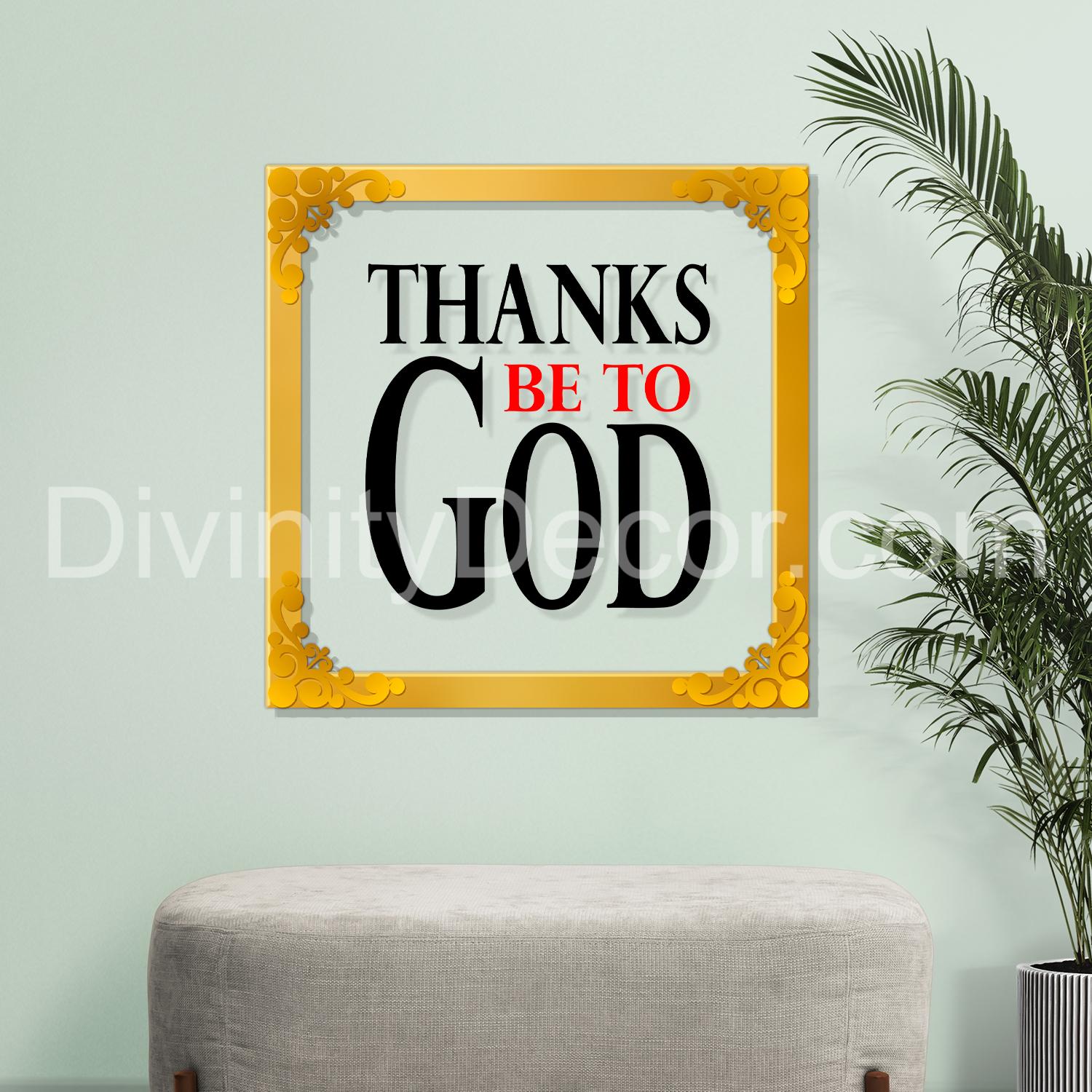 Thanks be to god Golden Plaque for Gifting, Wall Decor Clear UV print with Golden Border-132