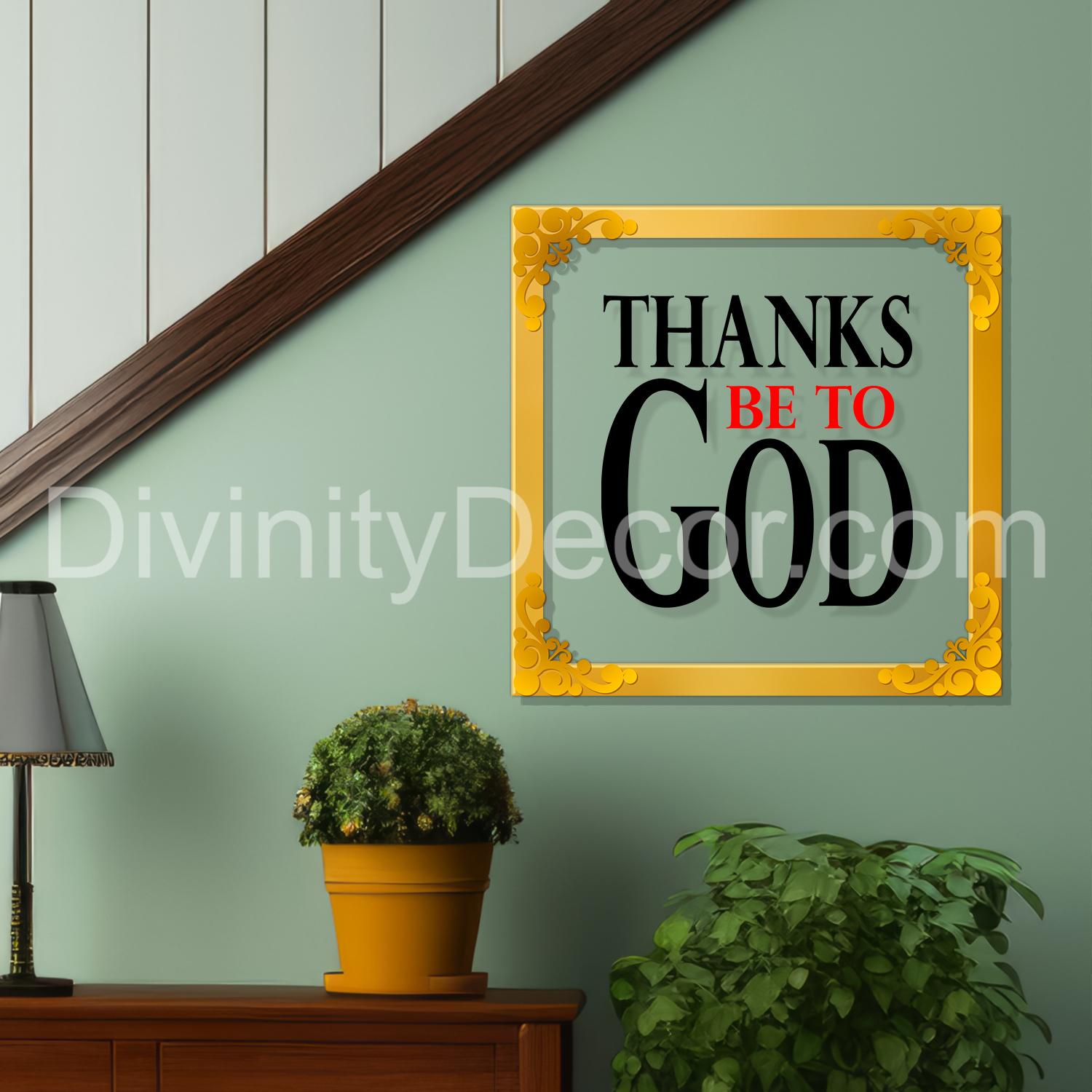 Thanks be to god Golden Plaque for Gifting, Wall Decor Clear UV print with Golden Border-132