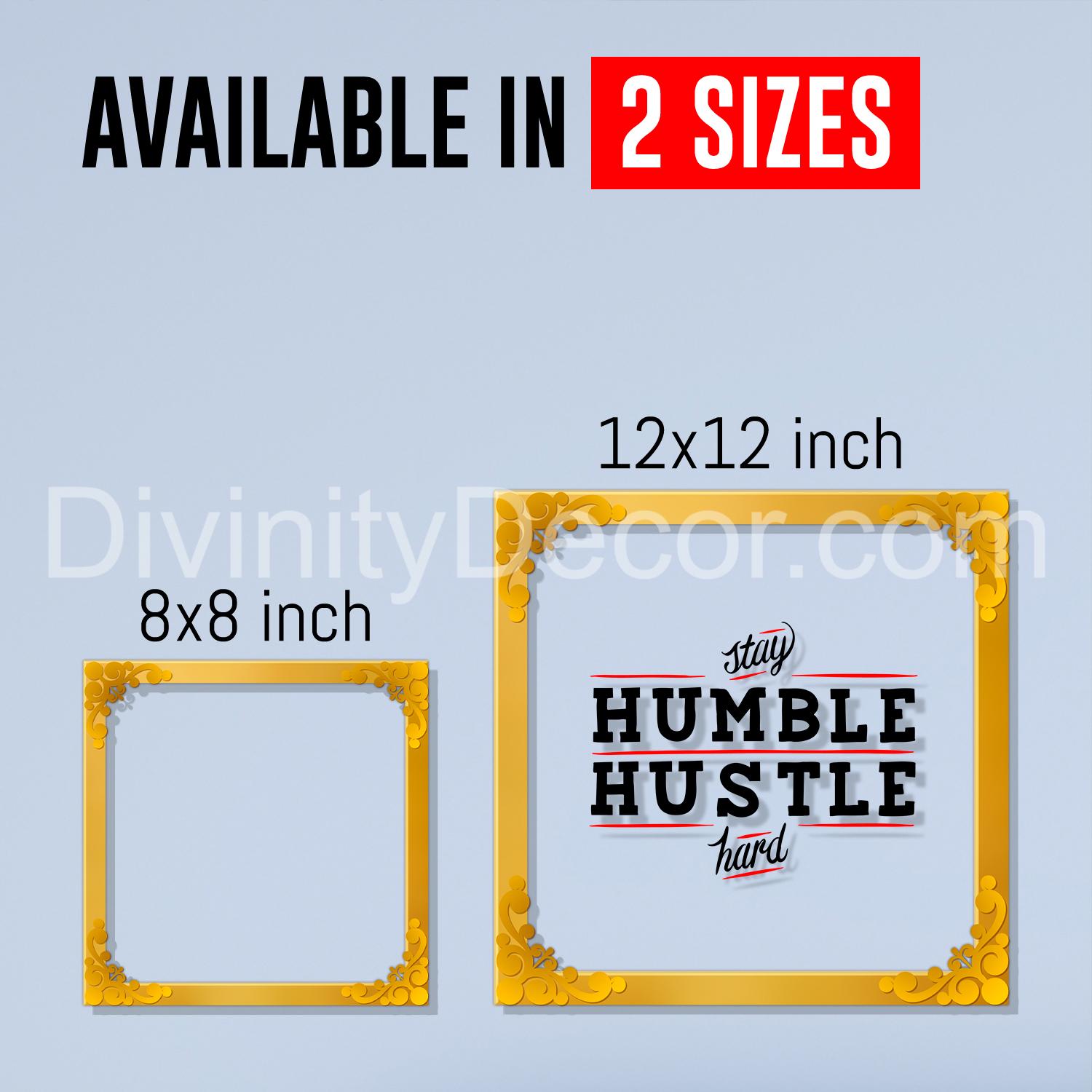 Humble hustle Golden Plaque for Gifting, Wall decor Clear UV print with Golden Border-135