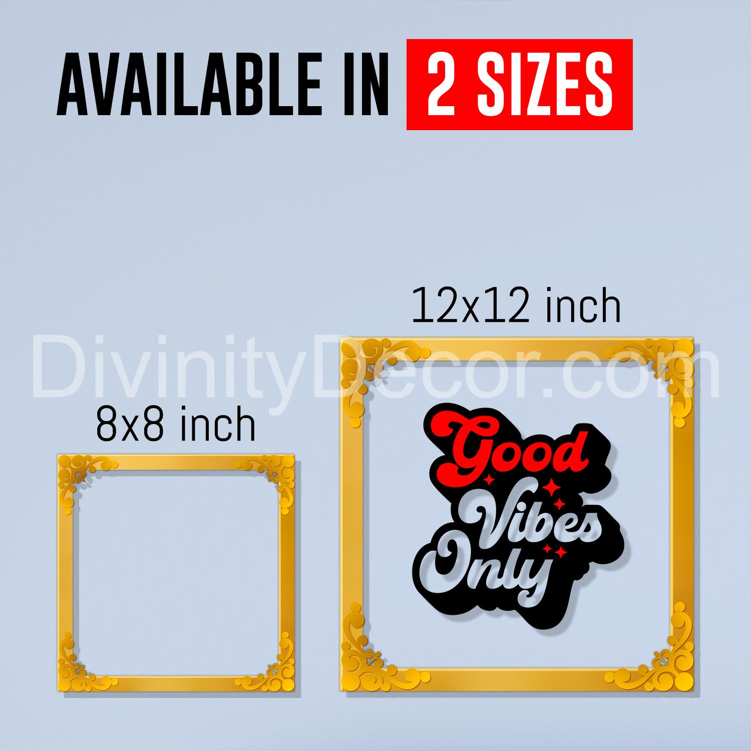 Good vibes only Golden Plaque for Gifting, Wall Decor Clear UV print with Golden Border-140