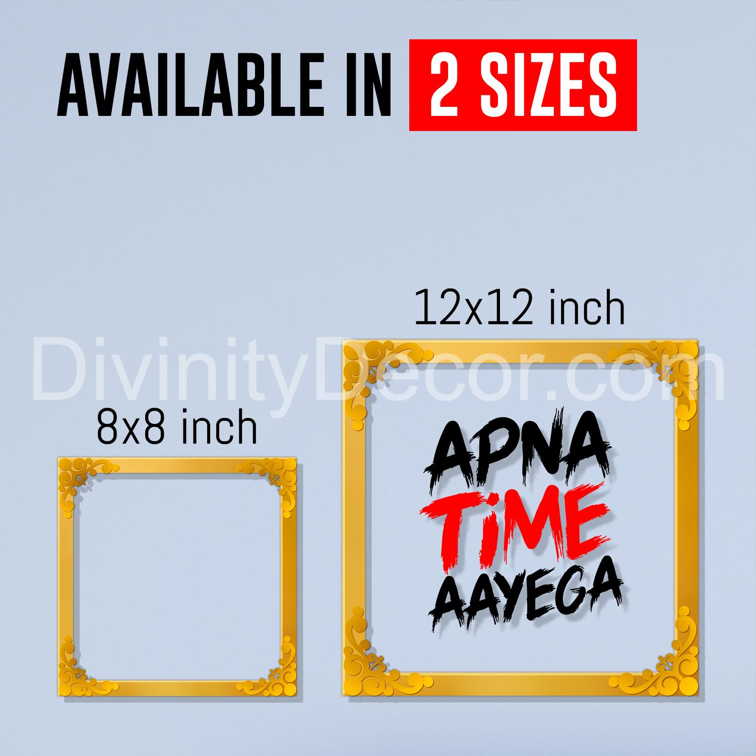 Apna time Ayega Golden Plaque for Gifting, Wall Decor Clear UV print with Golden Border-141