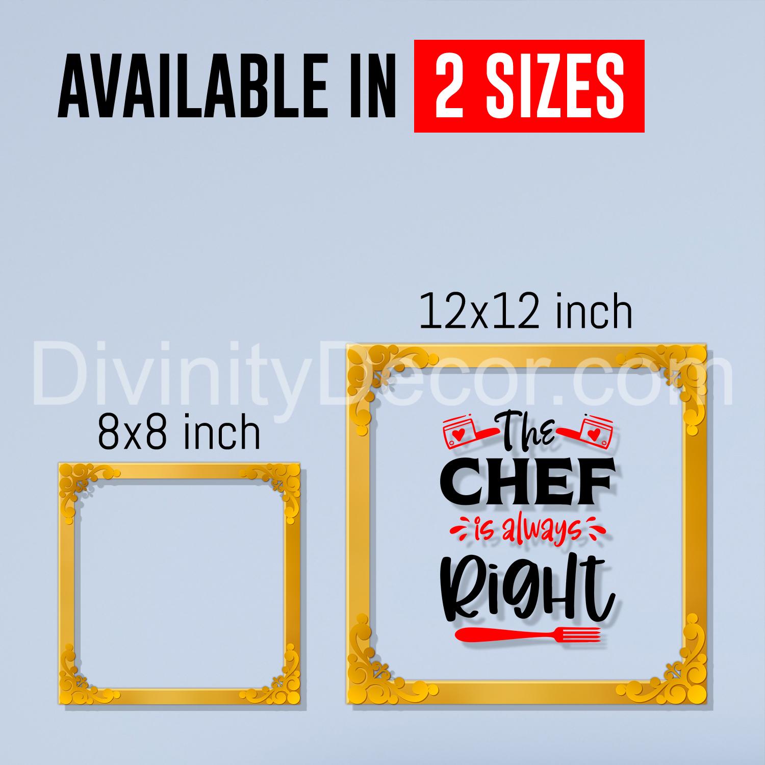 The chef is always right Golden Plaque for Gifting, Wall Decor Clear UV print with Golden Border-148