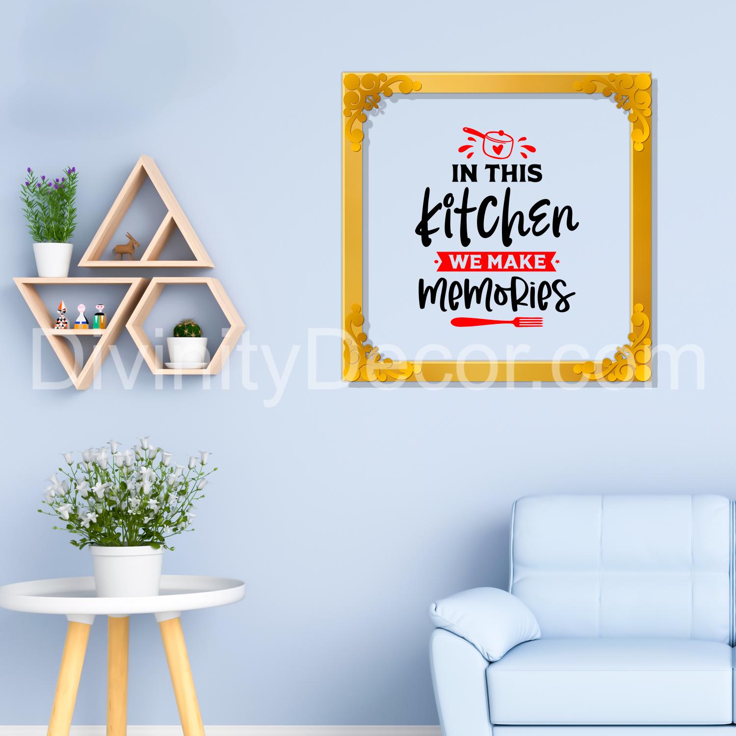 In this kitchen we make memories Golden Plaque for Gifting, Wall Decor Clear UV print with Golden Border-153
