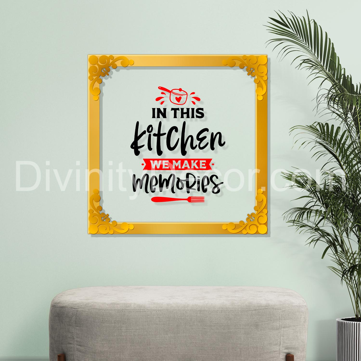 In this kitchen we make memories Golden Plaque for Gifting, Wall Decor Clear UV print with Golden Border-153