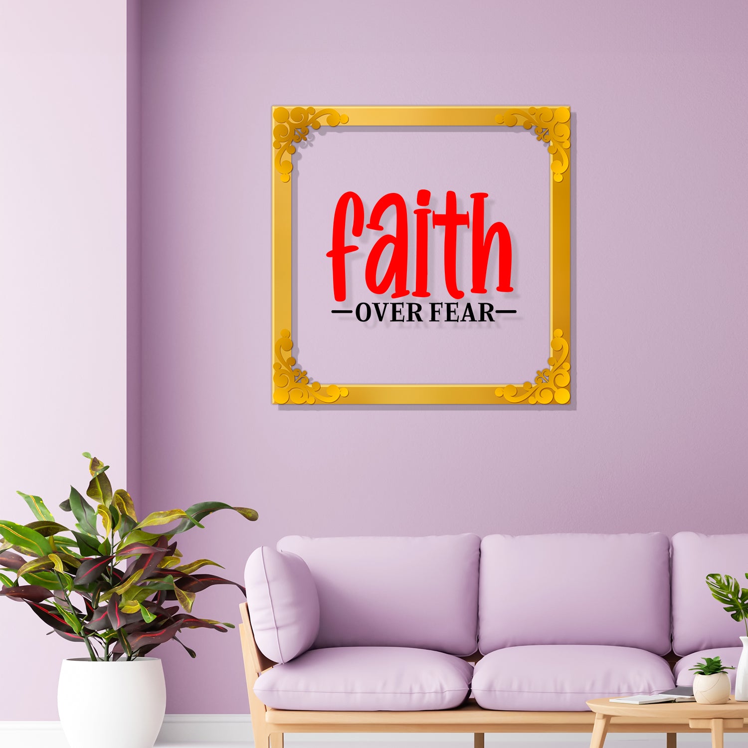 Faith over fear Golden Plaque for Gifting, Wall Decor Clear UV print with Golden Border-155