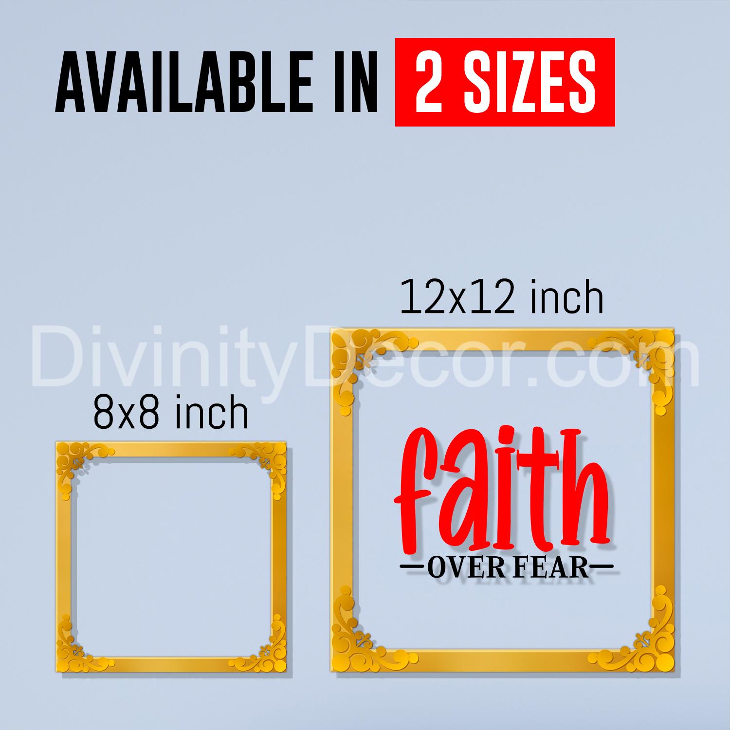 Faith over fear Golden Plaque for Gifting, Wall Decor Clear UV print with Golden Border-155