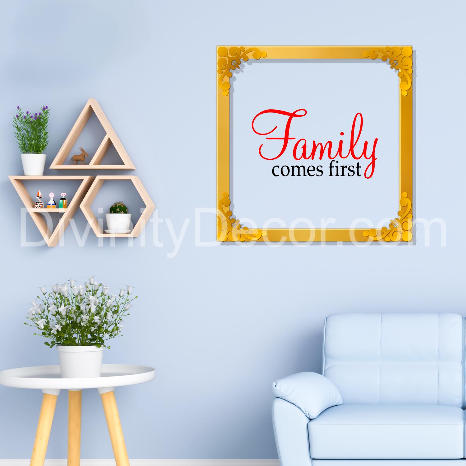 Family comes first Golden Plaque for Gifting, Wall Decor Clear UV print with Golden Border-156