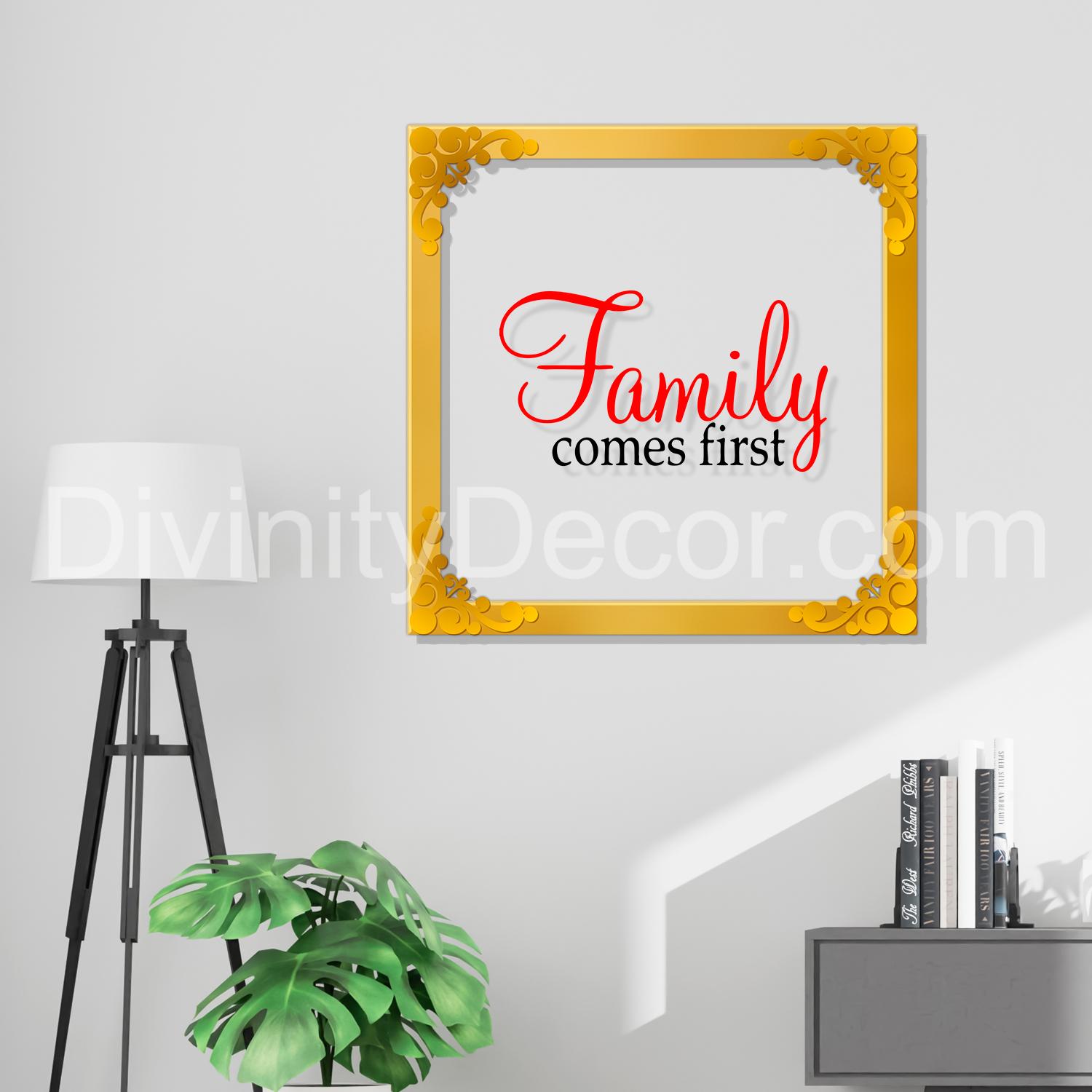 Family comes first Golden Plaque for Gifting, Wall Decor Clear UV print with Golden Border-156