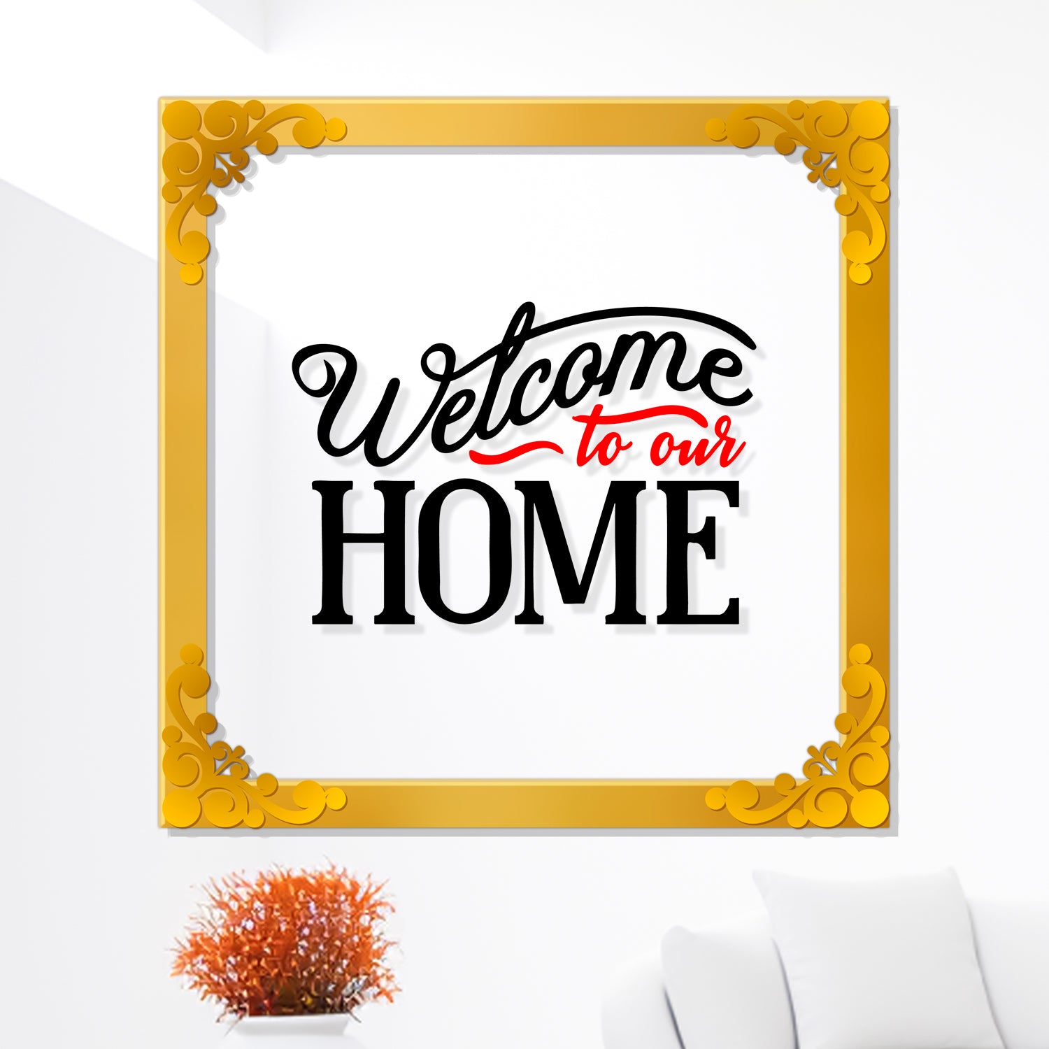 Welcome to our home Golden Plaque for Gifting, Wall Decor Clear UV print with Golden Border-158
