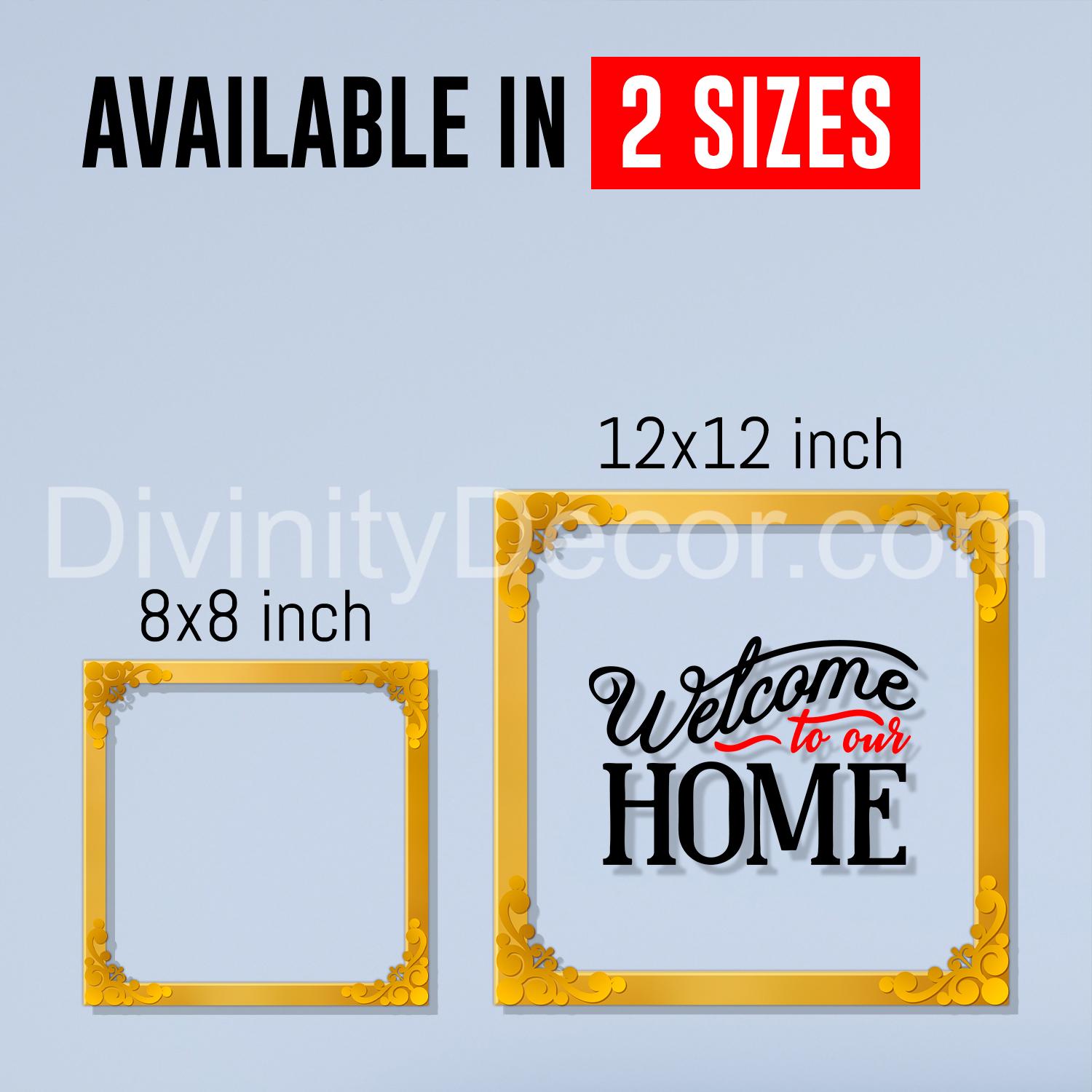 Welcome to our home Golden Plaque for Gifting, Wall Decor Clear UV print with Golden Border-158