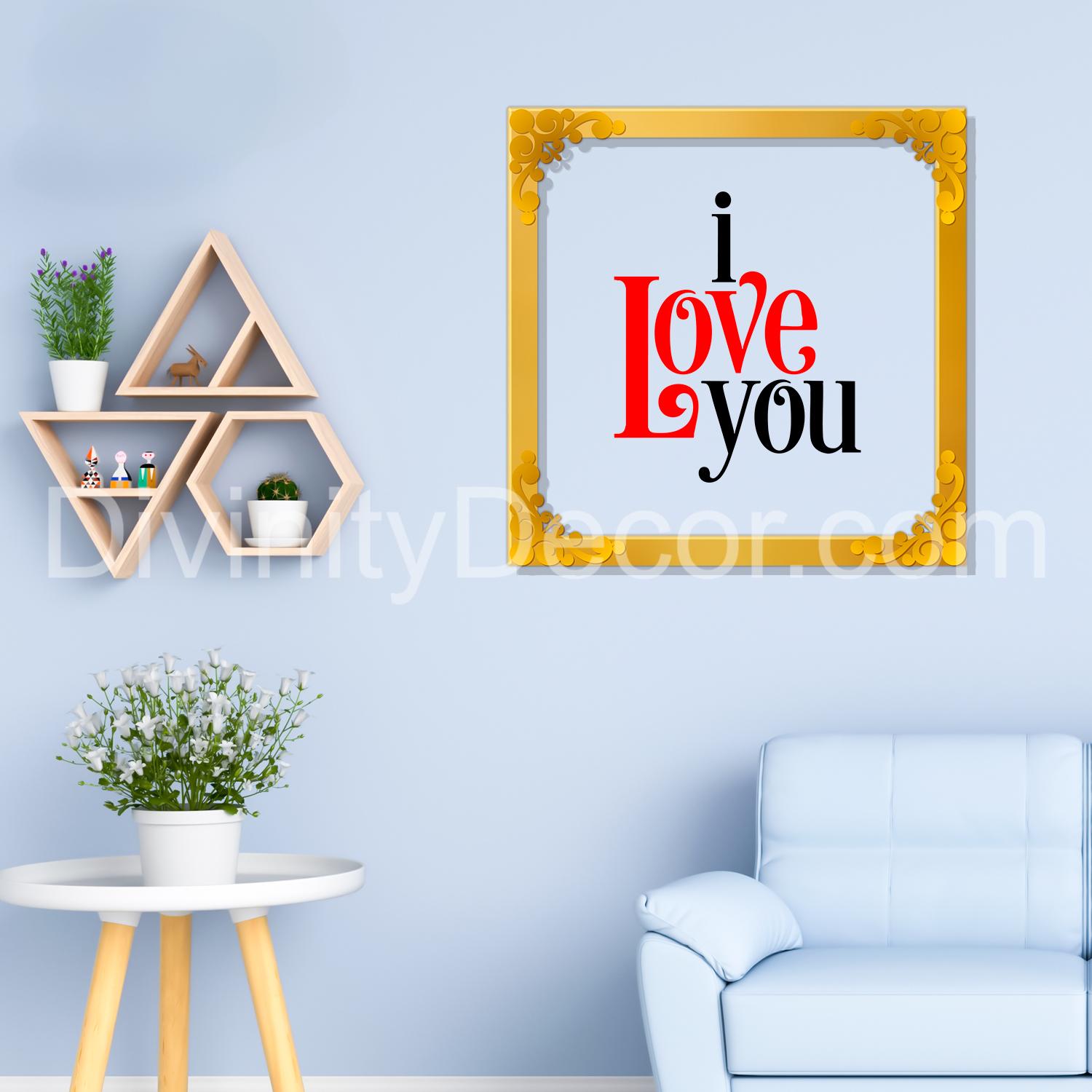 I love you Golden Plaque for Gifting, Wall Decor Clear UV print with Golden Border-159