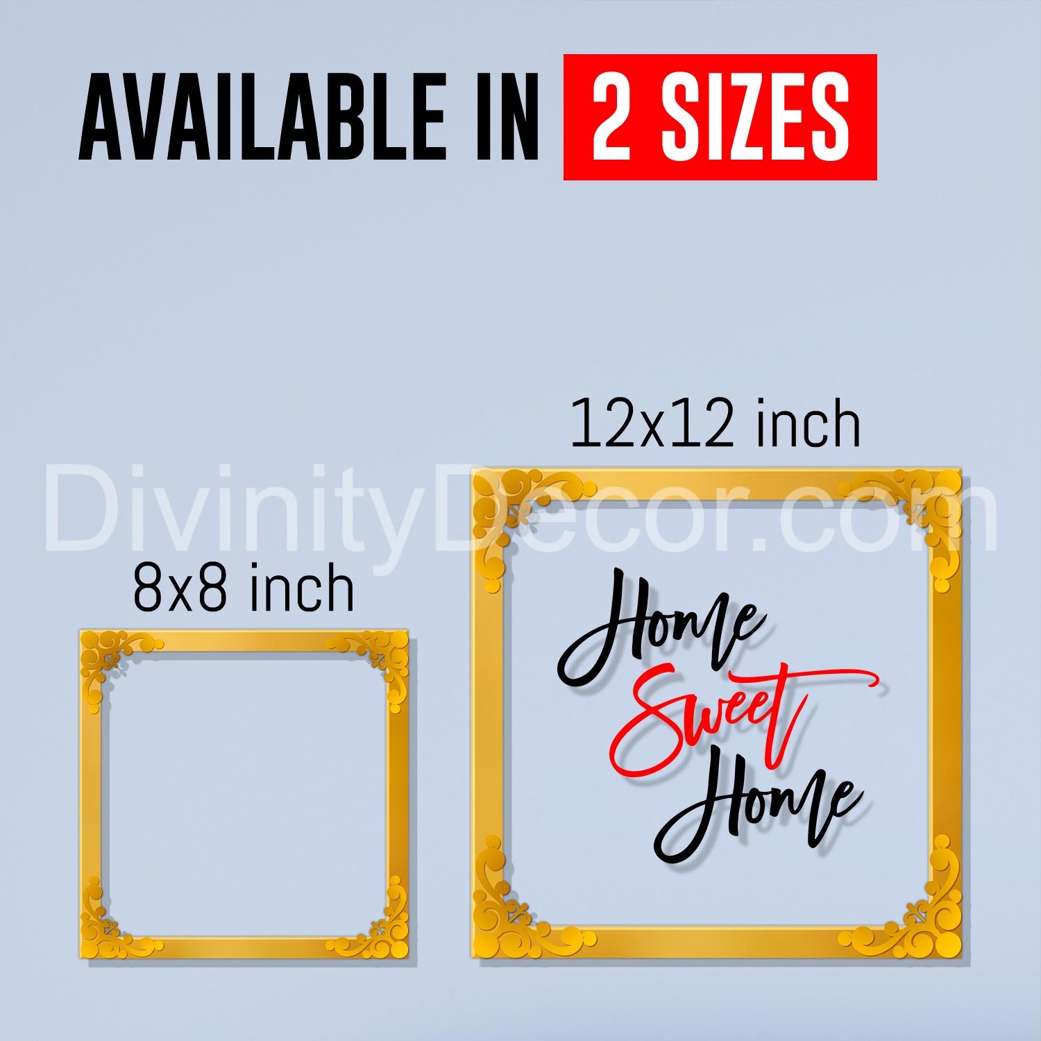 Home sweet home Golden Plaque for Gifting, Wall Decor Clear UV print with Golden Border-167
