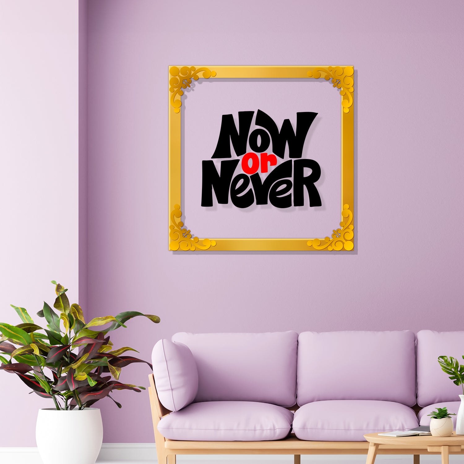 Now or never Golden Plaque for Gifting, Wall Decor Clear UV print with Golden Border-177