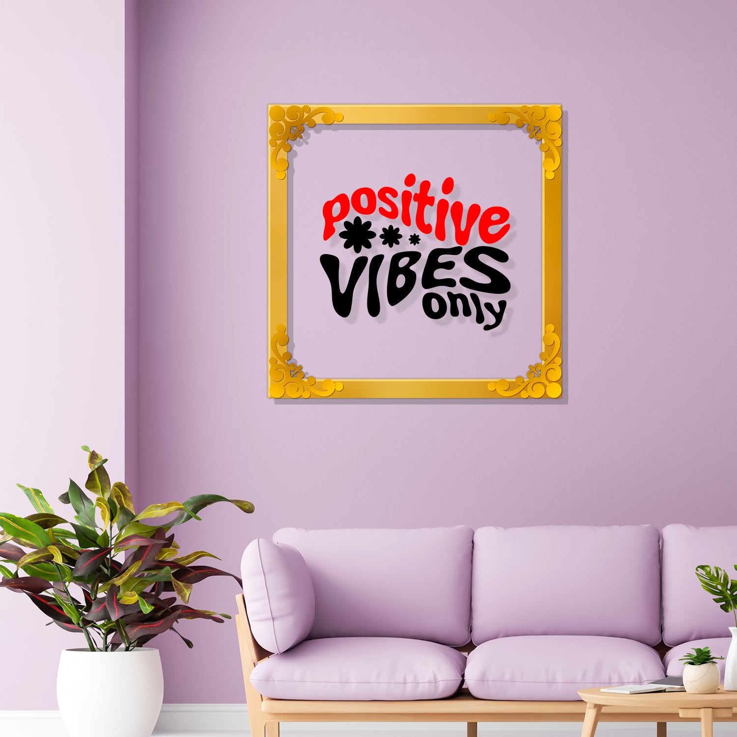 Positive vibes only Golden Plaque for Gifting, Wall Decor Clear UV print with Golden Border-178