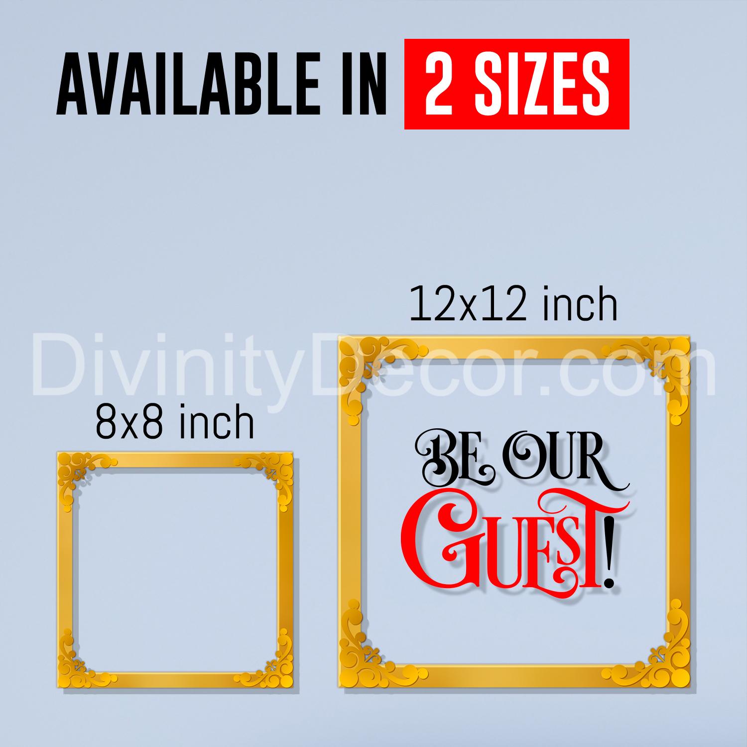 Be our guest Golden Plaque for Gifting, Wall Decor Clear UV print with Golden Border-180
