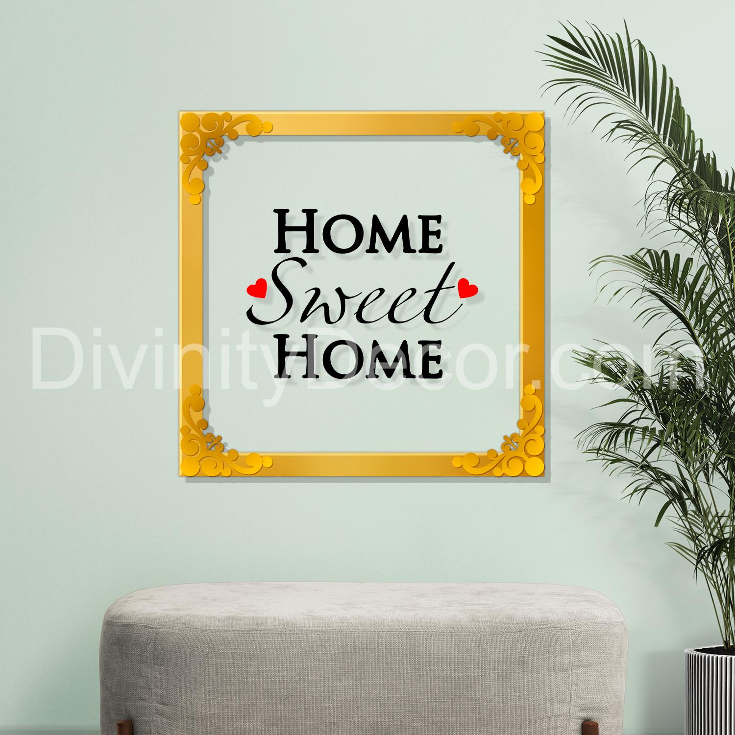 Home sweet home Golden Plaque for Gifting, Wall Decor Clear UV print with Golden Border-184