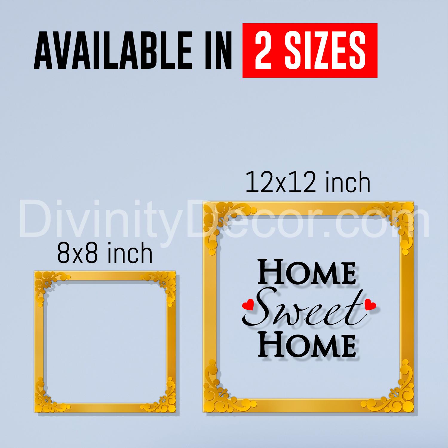 Home sweet home Golden Plaque for Gifting, Wall Decor Clear UV print with Golden Border-184