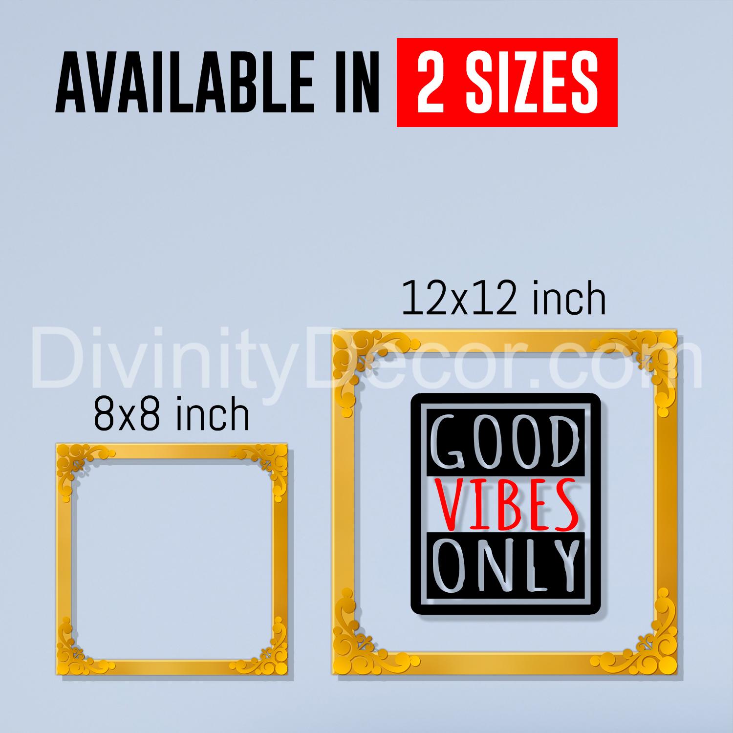 Good vibes only Golden Plaque for Gifting, Wall Decor Clear UV print with Golden Border-189