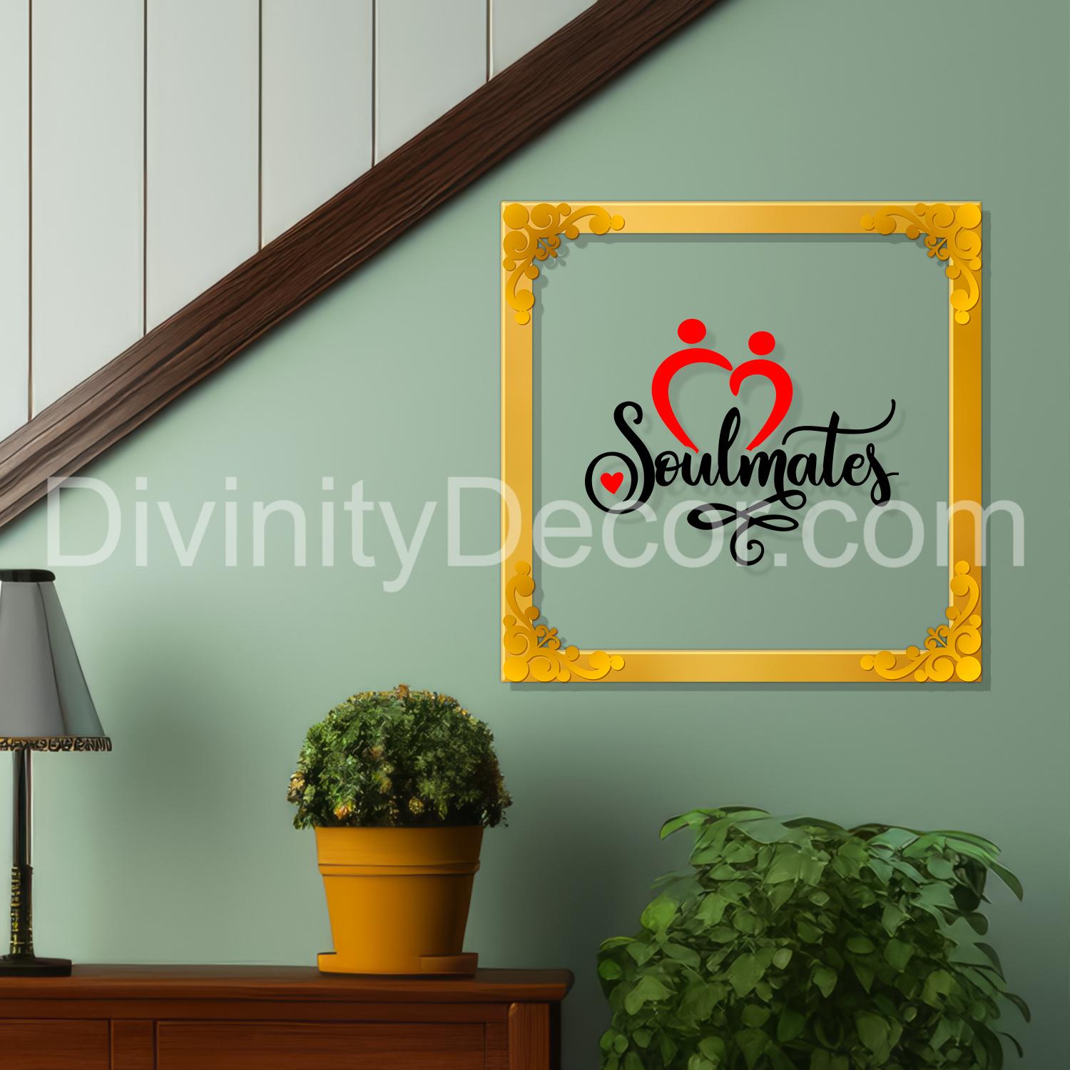 Soulmates Golden Plaque for Gifting, Wall Decor Clear UV print with Golden Border-190