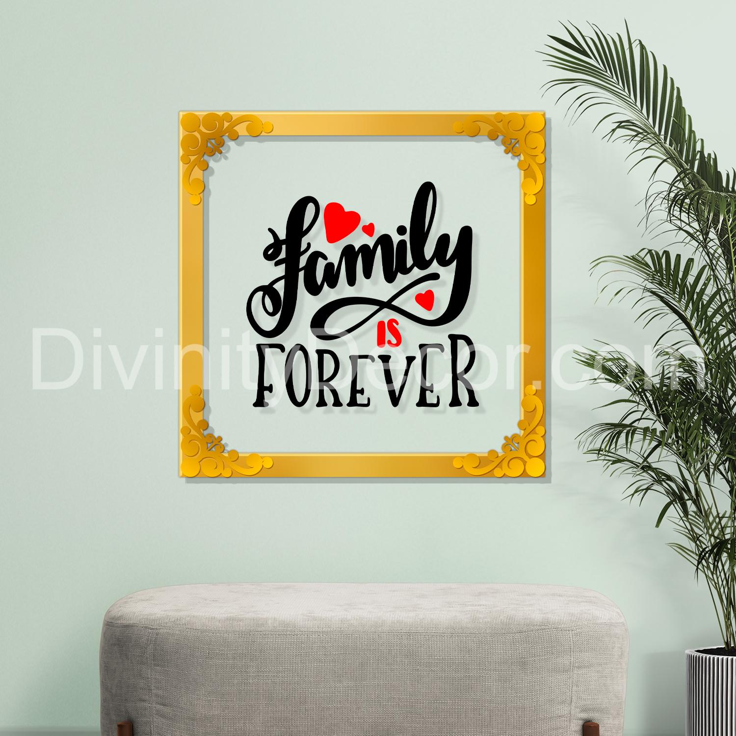 Family is forever Golden Plaque for Gifting, Wall Decor Clear UV print with Golden Border-192