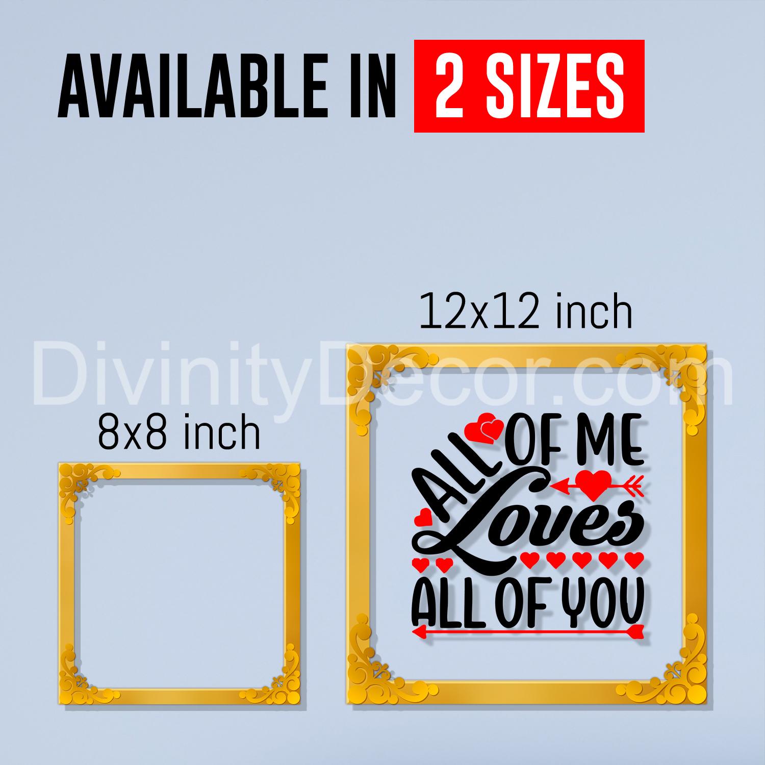 All of me loves all of you Golden Plaque for Gifting, Wall Decor Clear UV print with Golden Border-193