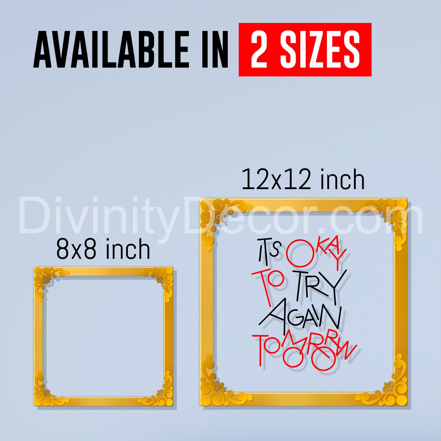 It's okay to try again tomorrow Golden Plaque for Gifting, Wall Decor Clear UV print with Golden Border-195