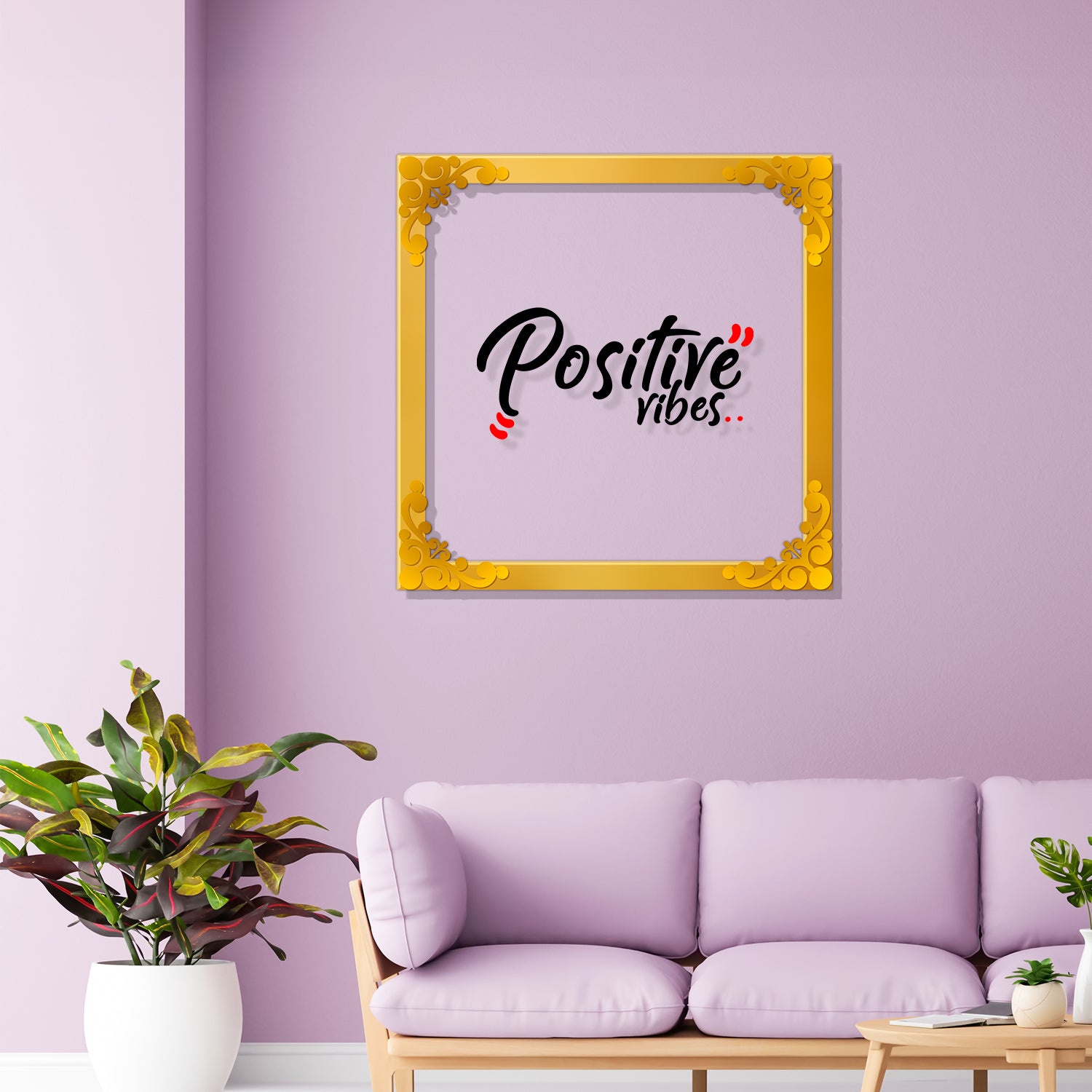 Positive vibes Golden Plaque for Gifting, Wall Décor Clear UV print with Golden Border-198