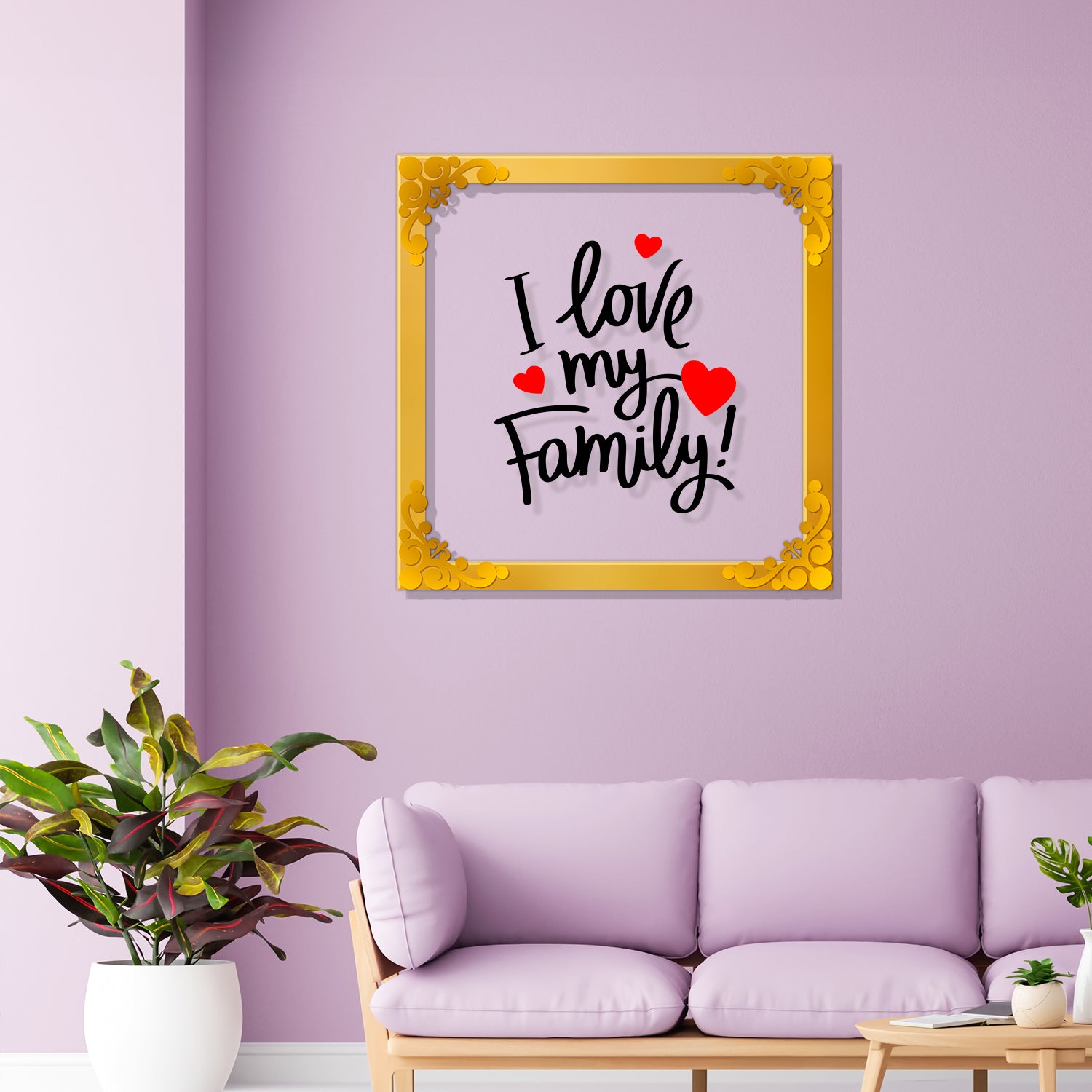 I love my family Golden Plaque for Gifting, Wall Decor Clear UV print with Golden Border-19
