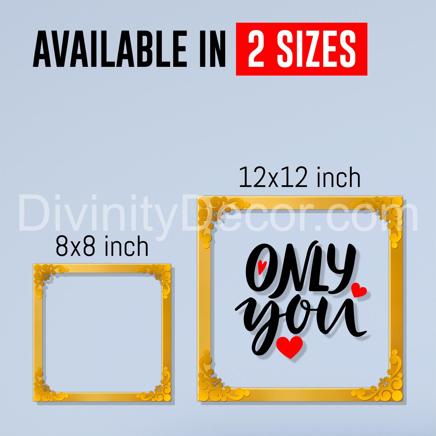 Only you Golden Plaque for Gifting, Wall Décor Clear UV print with Golden Frame - 1