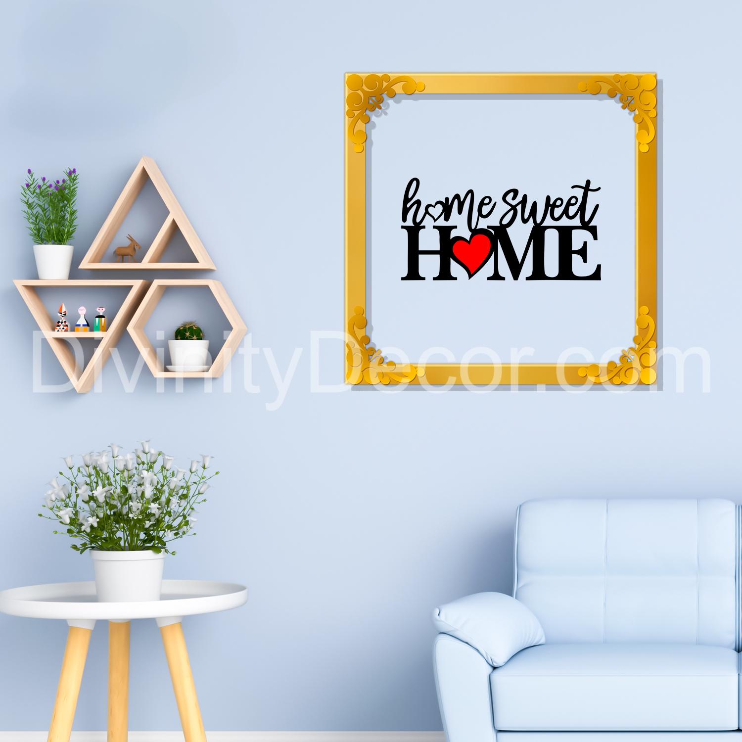 Home sweet home Golden Plaque for Gifting, Wall Décor Clear UV print with Golden Border-203