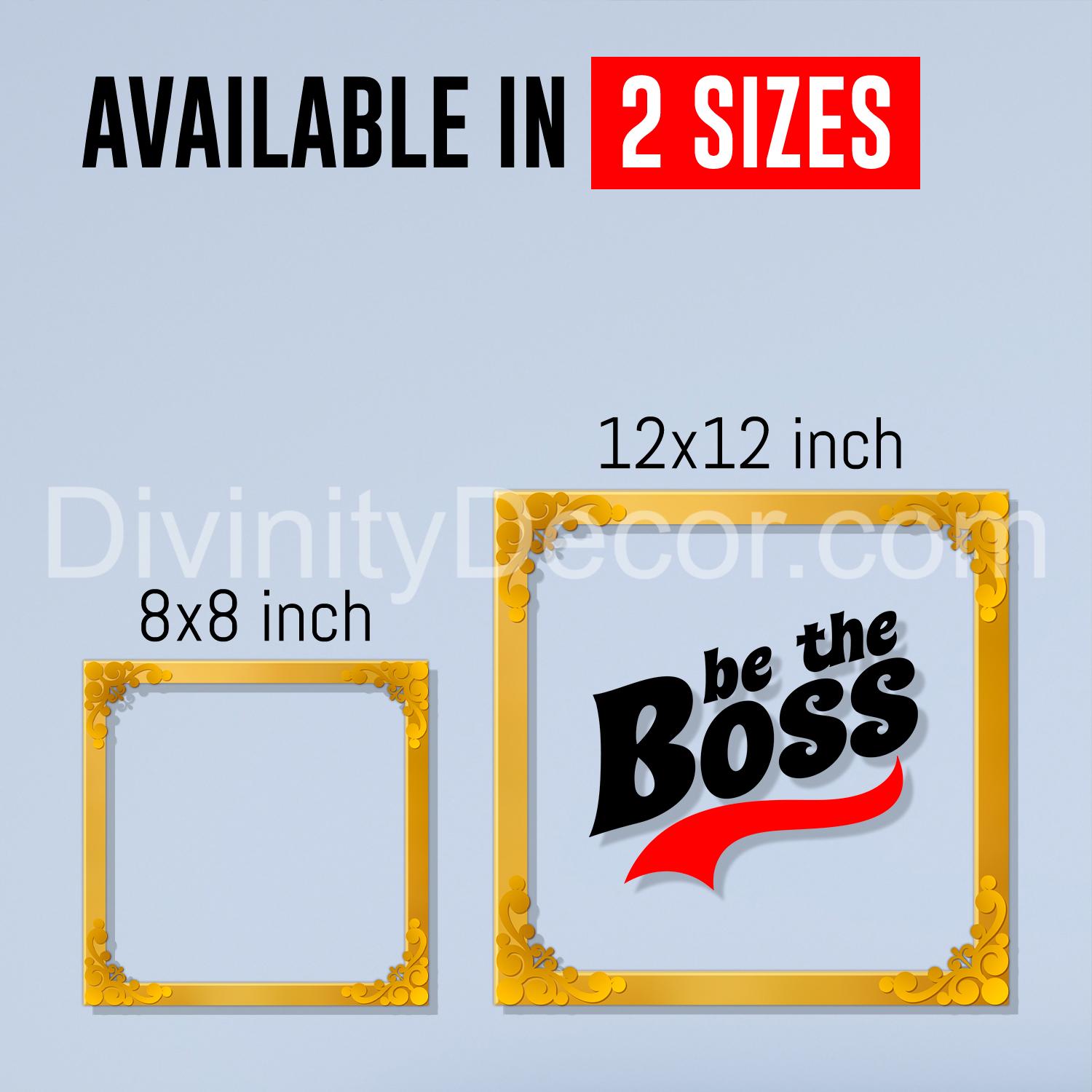 Be the boss Golden Plaque for Gifting, Wall Decor Clear UV print with Golden Border-209