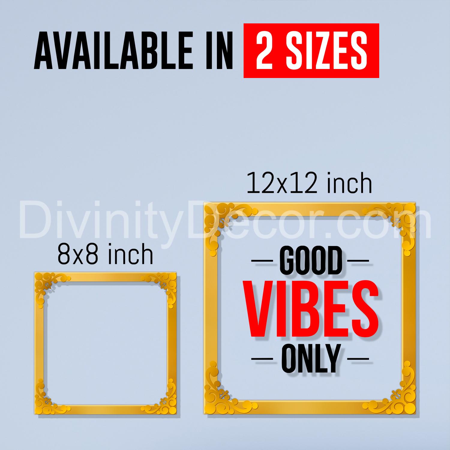 Good vibes only Golden Plaque for Gifting, Wall Decor Clear UV print with Golden Border-20