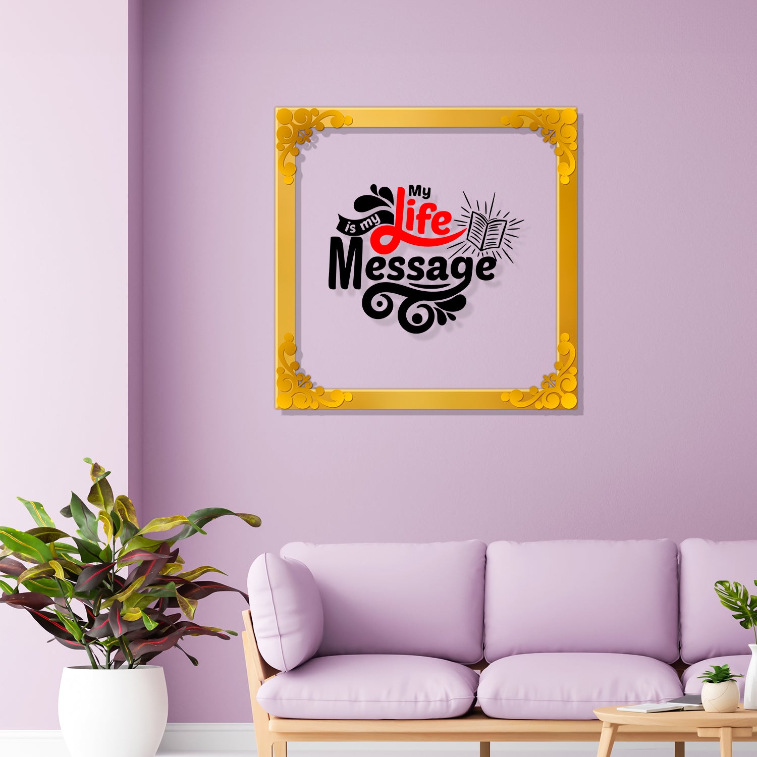 Life message Golden Plaque for Gifting, Wall Décor Clear UV print with Golden Border-215
