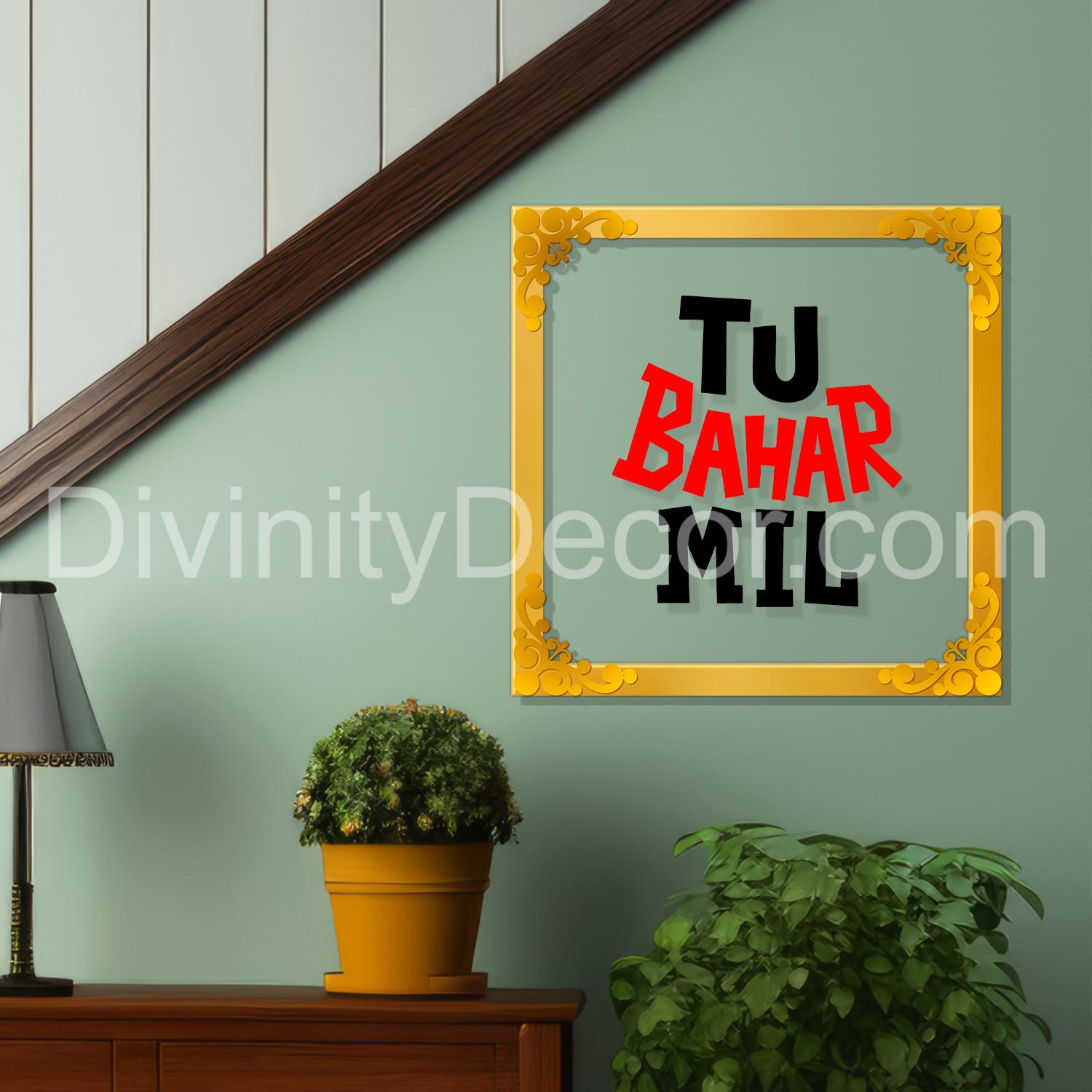 Tu bahar mil Golden Plaque for Gifting, Wall Décor Clear UV print with Golden Border-220