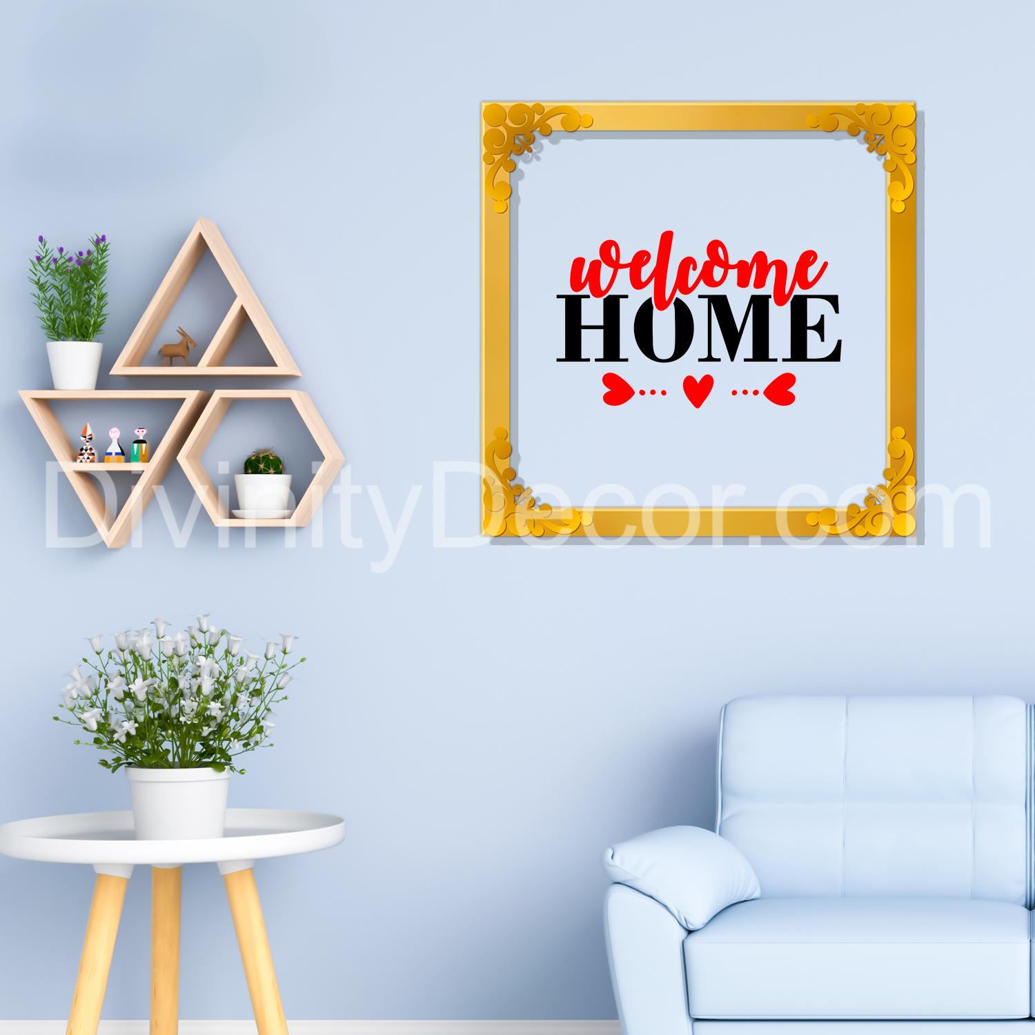 Welcome home Golden Plaque for Gifting, Wall Décor Clear UV print with Golden Border-238
