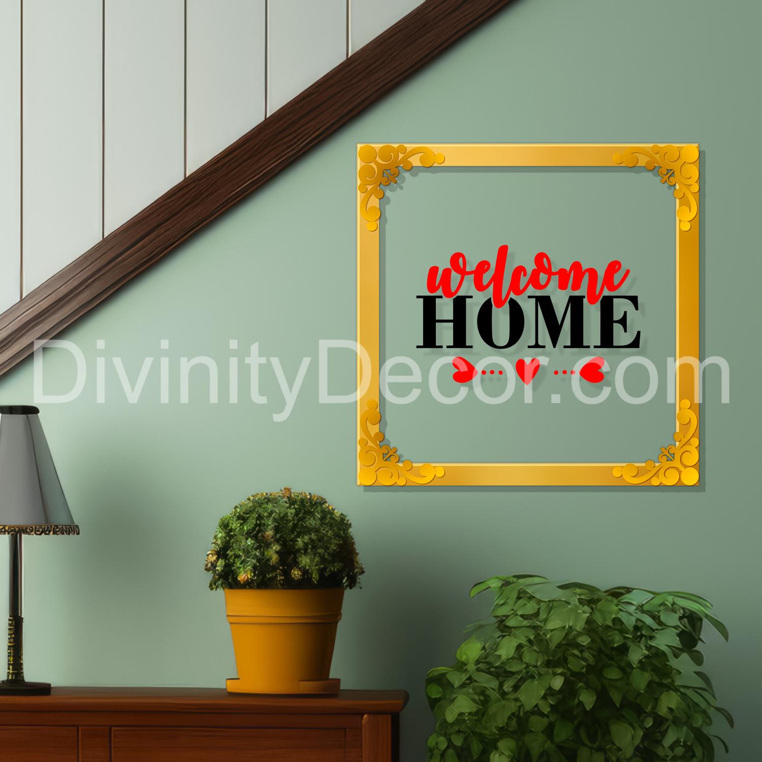 Welcome home Golden Plaque for Gifting, Wall Décor Clear UV print with Golden Border-238